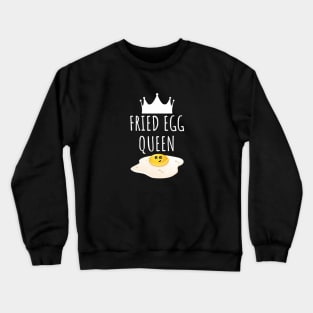 Fried Egg Queen Crewneck Sweatshirt